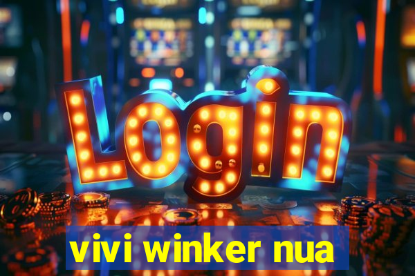 vivi winker nua